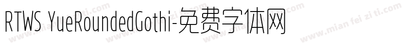 RTWS YueRoundedGothi字体转换